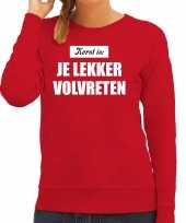 Rode lelijke kersttrui kerstkleding kerst is je lekker volvreten dames